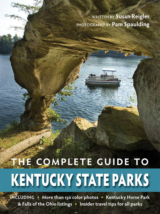 Title details for The Complete Guide to Kentucky State Parks by Susan Reigler - Wait list